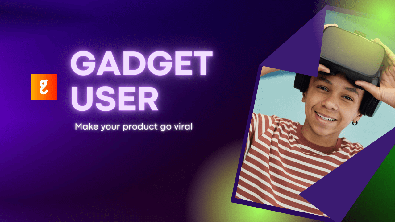 Gadget User